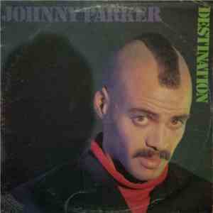 Johnny Parker  - Destination FLAC