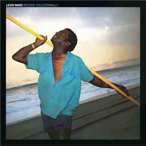 Leon Ware - Rockin' You Eternally FLAC