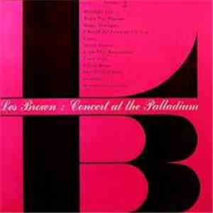 Les Brown And His Band Of Renown - Concert At The Palladium Vol. 2 FLAC