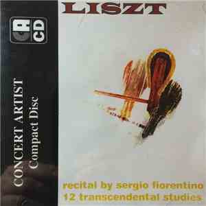 Liszt Recital By Sergio Fiorentino - 12 Transcendental Studies FLAC