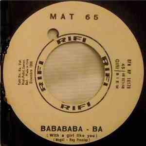 Mat 65 / Mina  - Babababa-Ba (With A Girl Like You) / Tu Non Credi Più FLAC