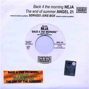 Neja / Angel 21  - Back 4 The Morning / The End Of The Summer FLAC