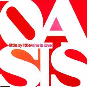 Oasis - Little By Little / She Is Love FLAC