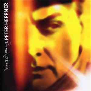 Peter Heppner - TanzZwang FLAC