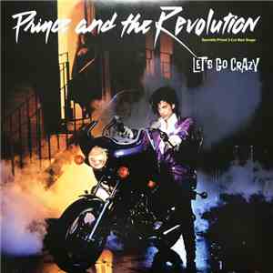 Prince And The Revolution - Let's Go Crazy FLAC