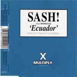 Sash! Feat. Rodriguez - Ecuador FLAC