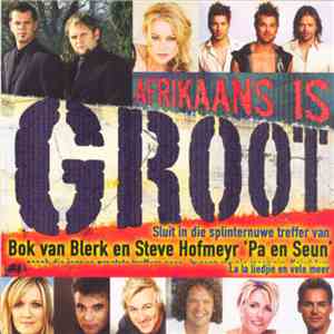 Various - Afrikaans Is Groot FLAC