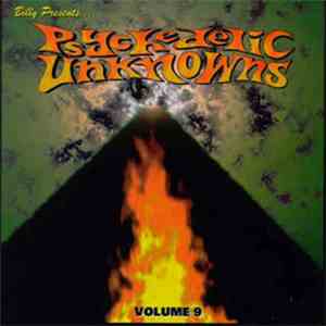 Various - Billy Presents The Psychedelic Unknowns Vol.9 FLAC