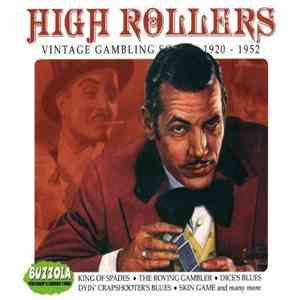 Various - High Rollers: Vintage Gambling Songs, 1920-1952 FLAC