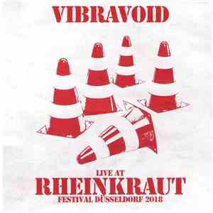 Vibravoid - Live At Rheinkraut Festival Düsseldorf 2018 FLAC