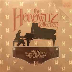 Vladimir Horowitz - The Horowitz Collection, Brahms Concerto No. 2 in B-Flat, Arturo Toscanini, NBC Symphony FLAC