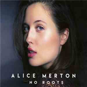 Alice Merton - No Roots FLAC