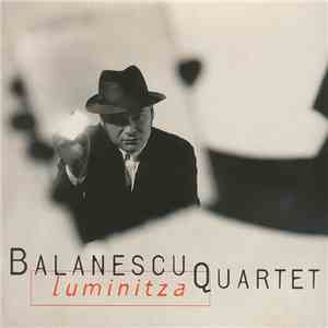 Balanescu Quartet - Luminitza FLAC