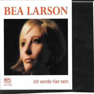 Bea Larson - Ich Werde Hier Sein FLAC