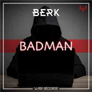 Berk - Badman FLAC