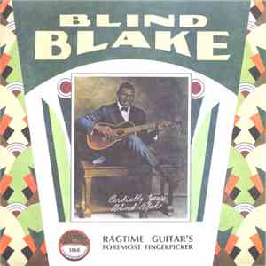 Blind Blake - Ragtime Guitar's Foremost Fingerpicker FLAC