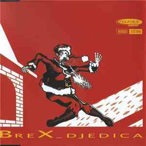 Brex - Djedica FLAC
