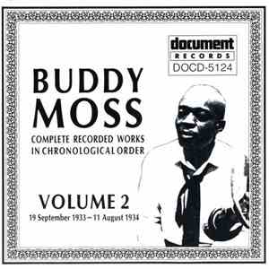 Buddy Moss - Complete Recorded Works In Chronological Order: Volume 2 (19 September 1933 - 11 August 1934) FLAC