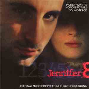 Christopher Young - Jennifer 8 (Music From The Motion Picture Soundtrack) FLAC