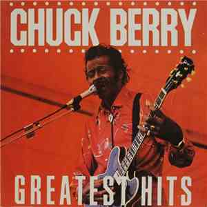 Chuck Berry - Greatest Hits FLAC