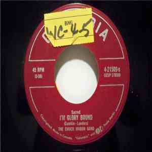 Chuck Wagon Gang - I'm Glory Bound / I've Been With Jesus FLAC