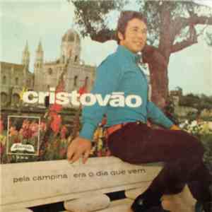 Cristovão  - Pela Campina / Era O Dia Que Vem FLAC