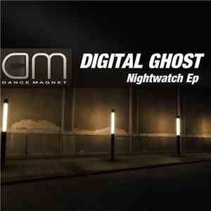 Digital Ghost - Nightwatch EP FLAC