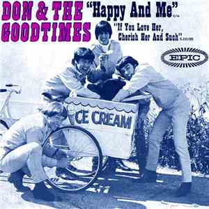 Don And The Goodtimes - Happy And Me / If You Love Her, Cherish Her And Such FLAC