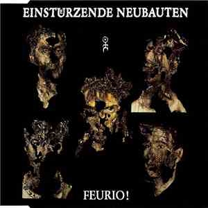 Einstuerzende Neubauten - Feurio! FLAC