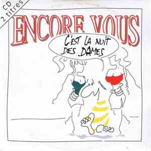 Encore Vous - C'Est La Nuit Des Dames FLAC