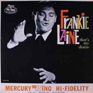 Frankie Laine - That's My Desire FLAC