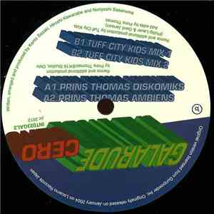 Galarude - Cero - Prins Thomas & Tuff City Kids Remix FLAC