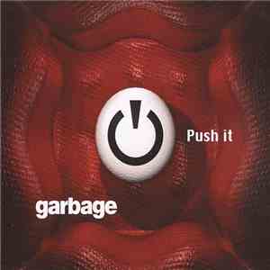 Garbage - Push It FLAC