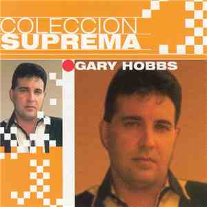 Gary Hobbs  - Coleccion Suprema FLAC