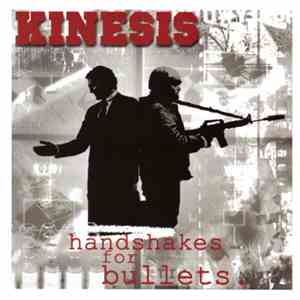 Kinesis  - Handshakes For Bullets. FLAC