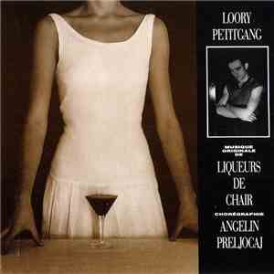 Loory Petigang - Musique Originale De Liqueurs De Chair FLAC