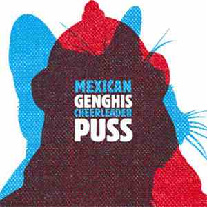 Mexican Cheerleader - Genghis Puss FLAC