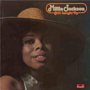 Millie Jackson - Still Caught Up FLAC