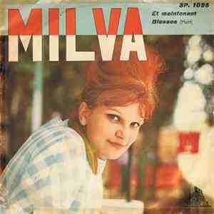 Milva - Et Maintenant / Blessée FLAC