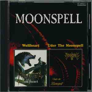 Moonspell - Wolfheart / Under The Moonspell 1995/1994 FLAC