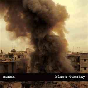 Munma - Black Tuesday FLAC
