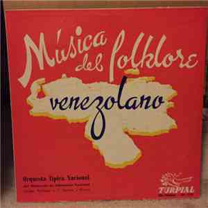Orquesta Típica Nacional Del Ministerio De Educacion Nacional - Folklore Venezolano FLAC