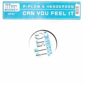 P-Flow & Henderson - Can You Feel It FLAC