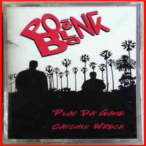 Poent Blank - Play Da Game / Catchin Wreck FLAC