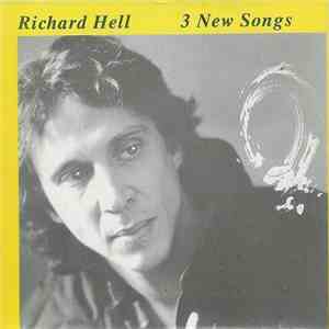 Richard Hell - 3 New Songs FLAC