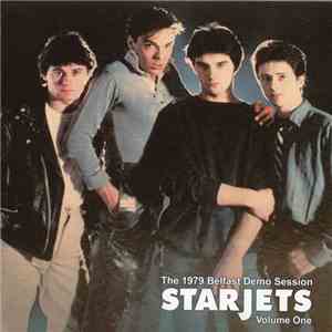 Starjets - The 1979 Belfast Demo Session Volume One FLAC