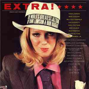 The World's Greatest Jazzband Of Yank Lawson & Bob Haggart - Extra! FLAC
