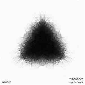 Timespace - Zenith / Nadir FLAC