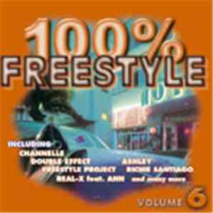 Various - 100% Freestyle Volume 6 FLAC