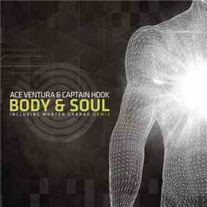 Ace Ventura & Captain Hook - Body & Soul FLAC